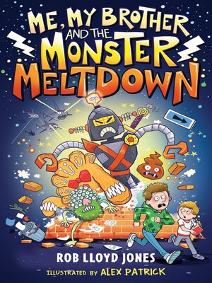 cover image of Me, My Brother and the Monster Meltdown